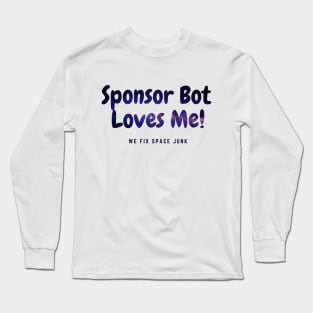 Sponsor Bot Loves Me! Long Sleeve T-Shirt